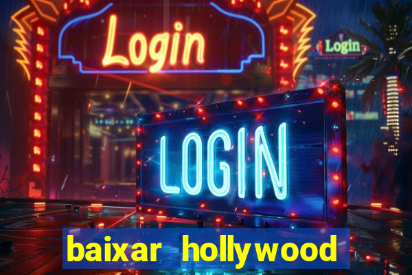 baixar hollywood story dinheiro e diamante infinito